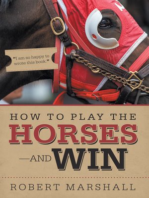 cover image of How to Play the Horses—And Win